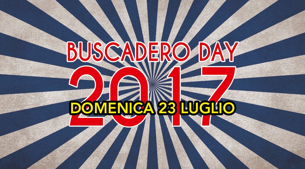 Oggi è il Buscadero Day