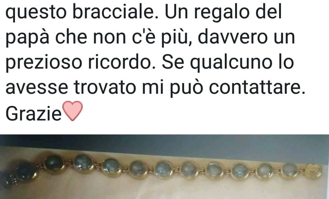 Bracciale smarrito: “Vi prego, aiutatemi a ritrovarlo”