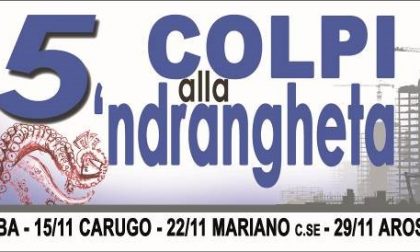 "5 colpi alla 'ndrangheta" stasera primo incontro a Lurago d'Erba