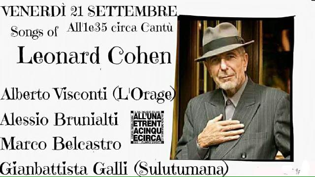 Leonard Cohen, stasera all’UnaeTrentacinqueCirca lo si festeggia
