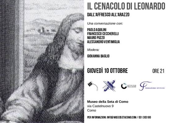 Il Museo della Seta presenta il Cenacolo di Leonardo