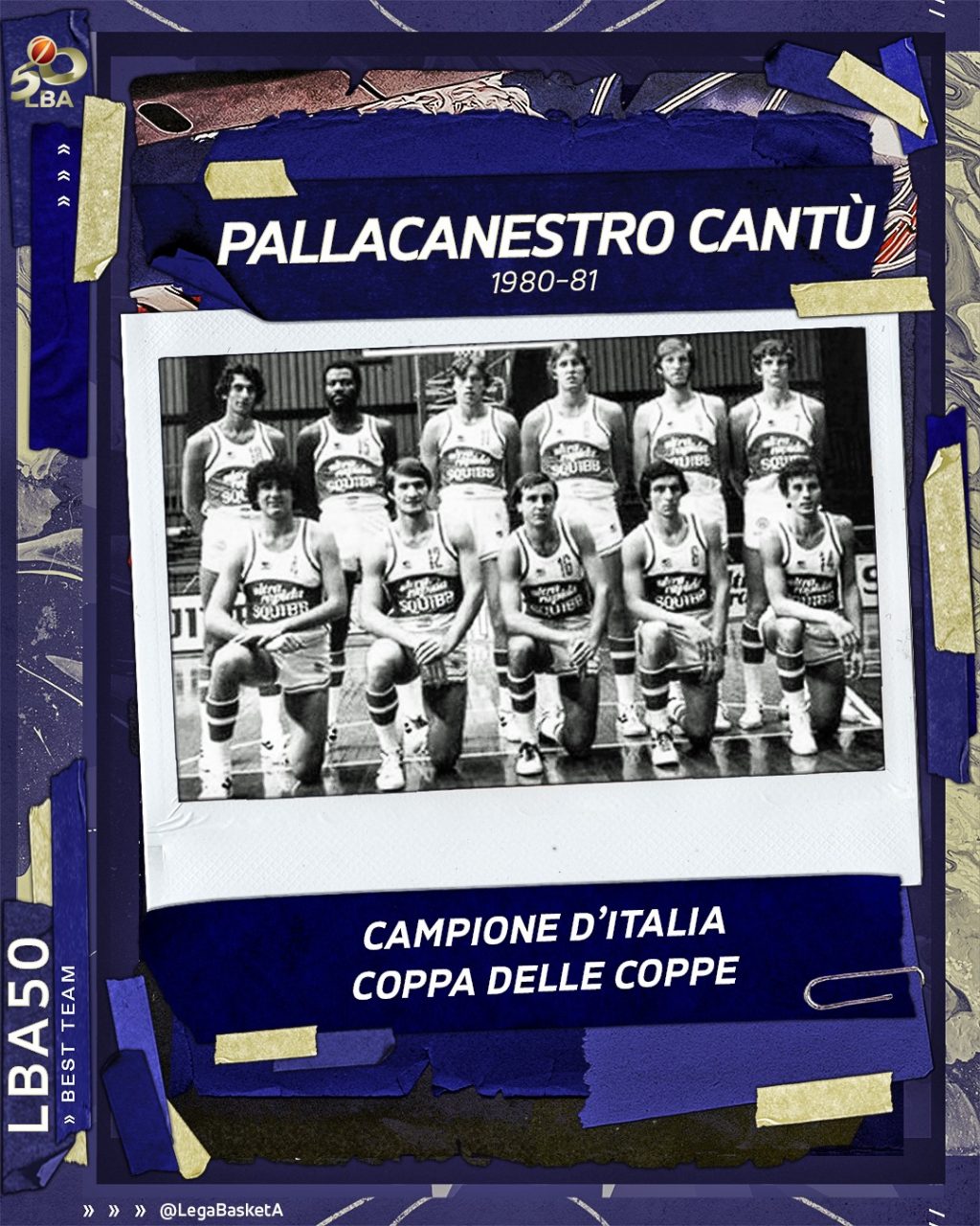Pallacanestro Cantù eliminata ieri anche la grande Squibb tricolore 1980/81
