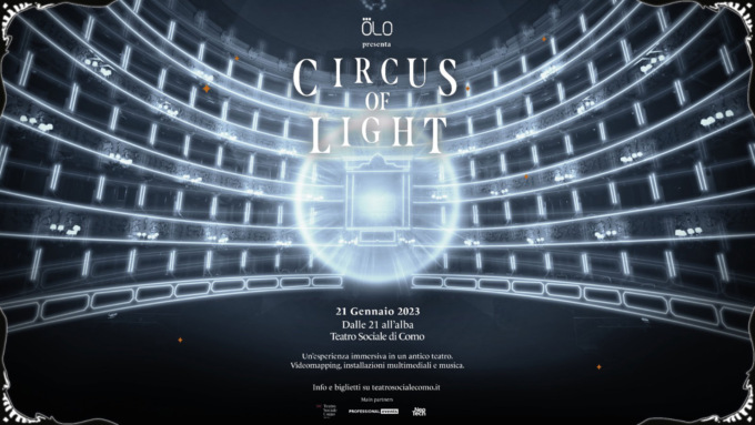 Circus of Light, OLO creative farm festeggia i suoi 18 anni al Sociale