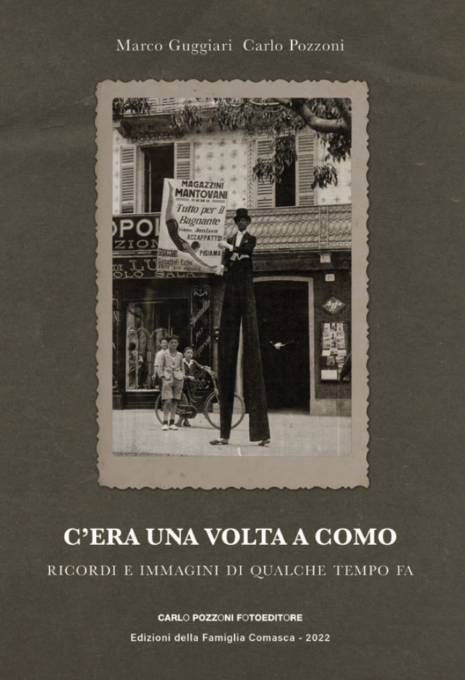 Famiglia Comasca presenta il libro “C’era una volta a Como. Ricordi e immagini di qualche anno fa”