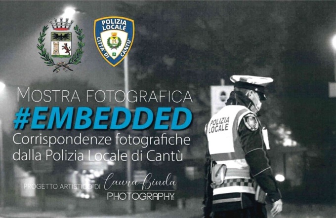 La Polizia locale di Cantù oggi intitola il Comando e presenta “Embedded”