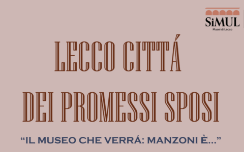 Nuova edizione di “Lecco Città dei Promessi Sposi”