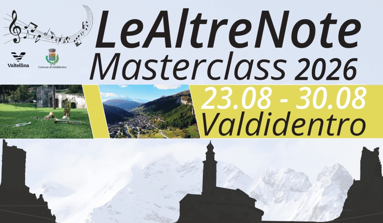 Valdidentro accoglie la XVI edizione della Masterclass LeAltreNote