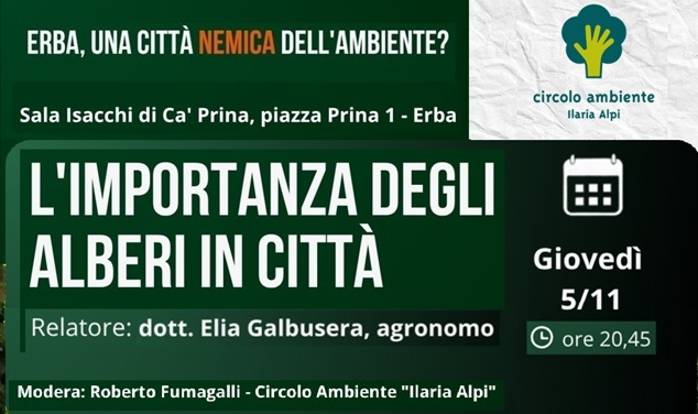“L’importanza degli alberi in città”, se ne parla ad Erba con il Circolo Ambiente “Ilaria Alpi”